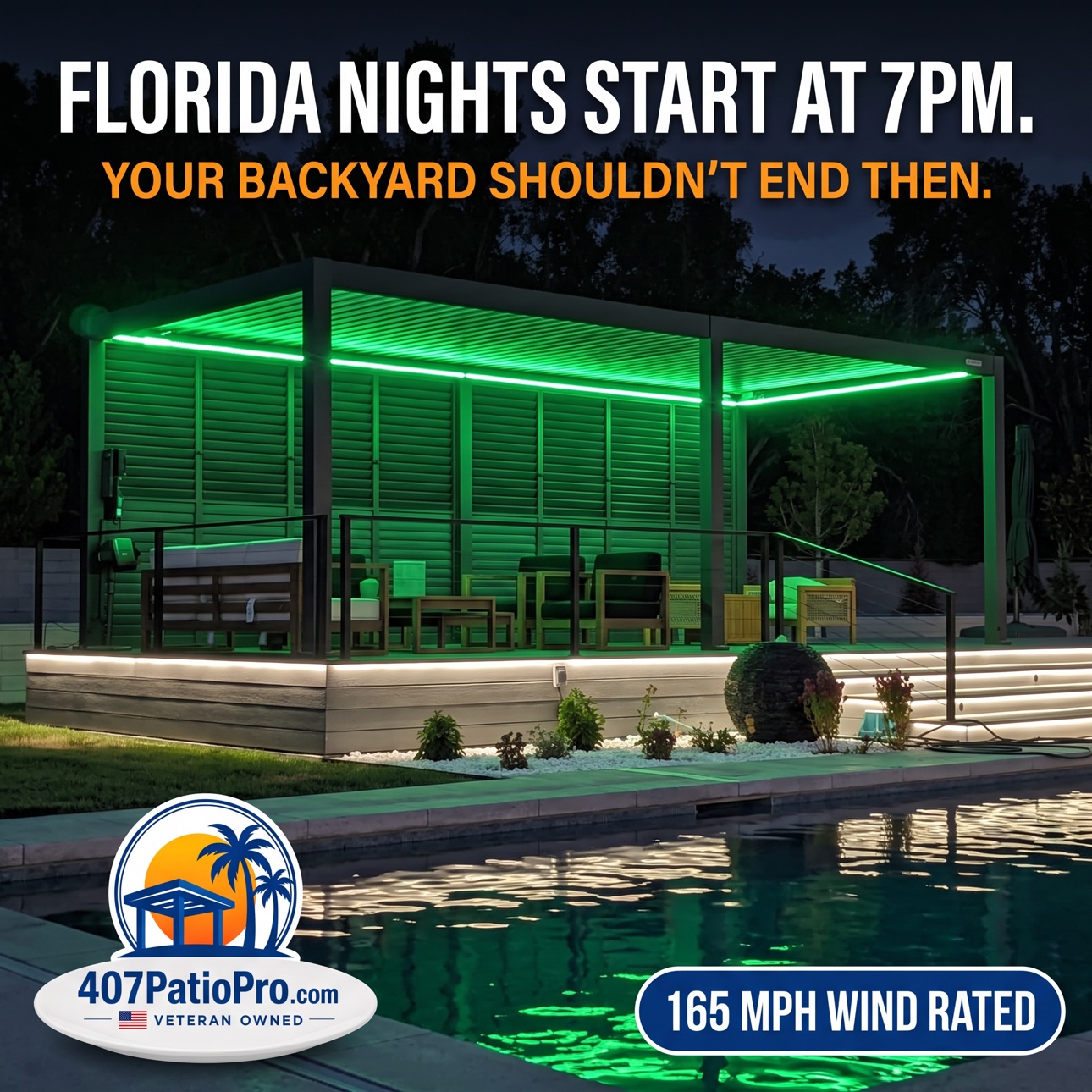 Motorized pergola with LED lighting over a pool at night in Dr. Phillips. Graphic reads: Florida nights start at 7pm. Your backyard shouldn't end then.