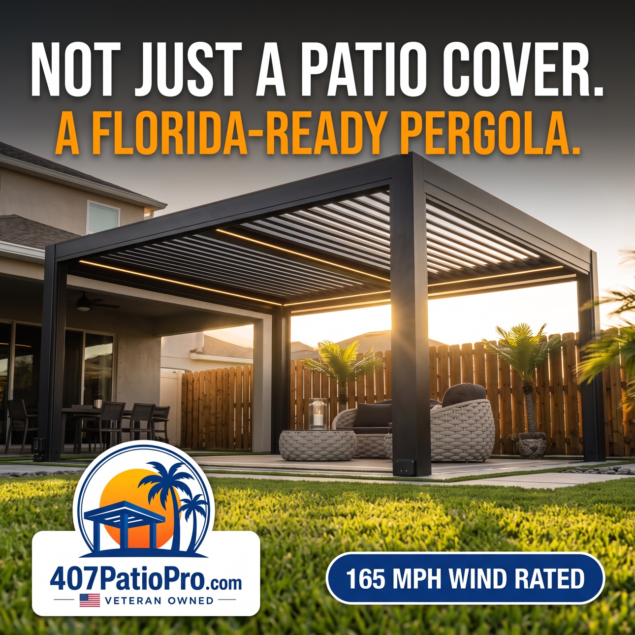 White motorized louvered pergola over a pool patio on a modern Lake Nona home. Graphic reads: Not just a patio cover. A Florida-ready pergola. 165 MPH wind rated.